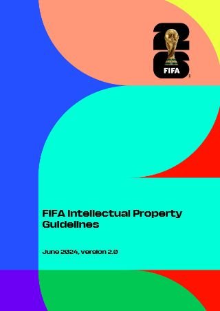 Directrices de propiedad intelectual para la Copa Mundial de la FIFA 26tm (Versión en Inglés 2024)