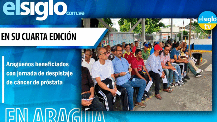Aragüeños beneficiados con jornada de despistaje de cáncer de próstata